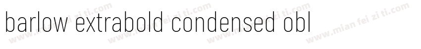 barlow extrabold condensed oblique字体转换